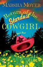 Return of the Stardust Cowgirl: A Lucy Hatch Novel