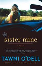 Sister Mine: A Novel