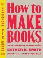 How to Make Books - E Smith - cover