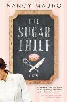 The Sugar Thief - Nancy Mauro - cover