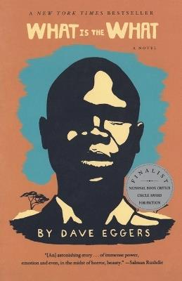 What Is the What - Dave Eggers - cover