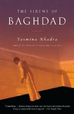 The Sirens of Baghdad - Yasmina Khadra - cover