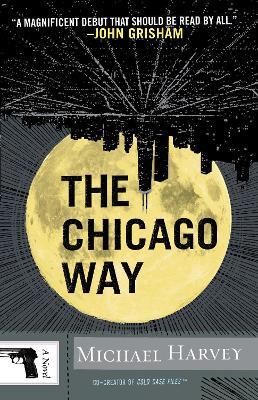 The Chicago Way - Michael Harvey - cover