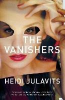 The Vanishers - Heidi Julavits - cover