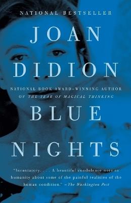 Blue Nights: A Memoir - Joan Didion - cover