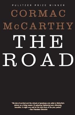 The Road: Pulitzer Prize Winner - Cormac McCarthy - cover