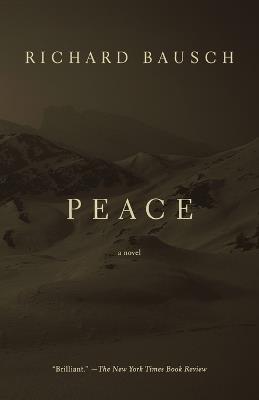 Peace: A Novel - Richard Bausch - cover