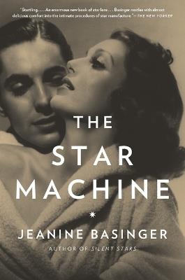 The Star Machine - Jeanine Basinger - cover
