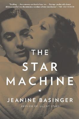 The Star Machine - Jeanine Basinger - cover