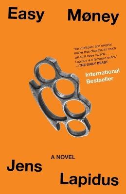 Easy Money: A Novel - Jens Lapidus - cover