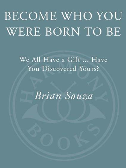 Become Who You Were Born to Be