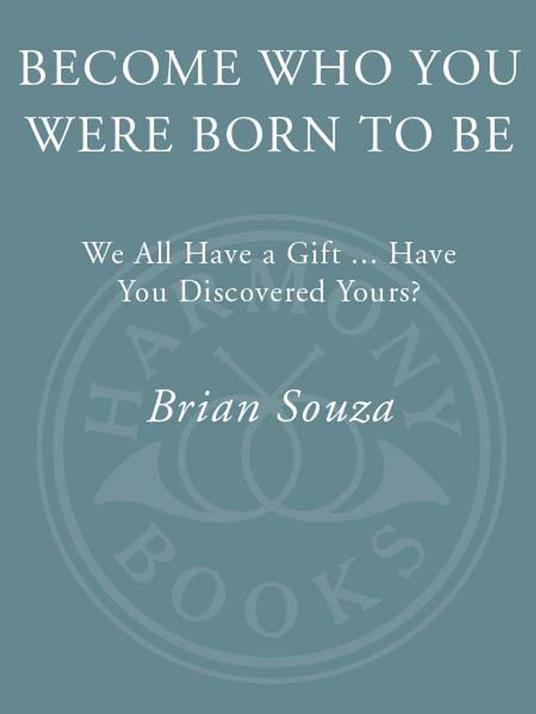 Become Who You Were Born to Be