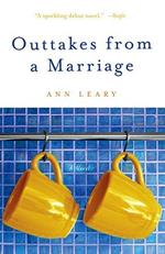 Outtakes from a Marriage: A Novel