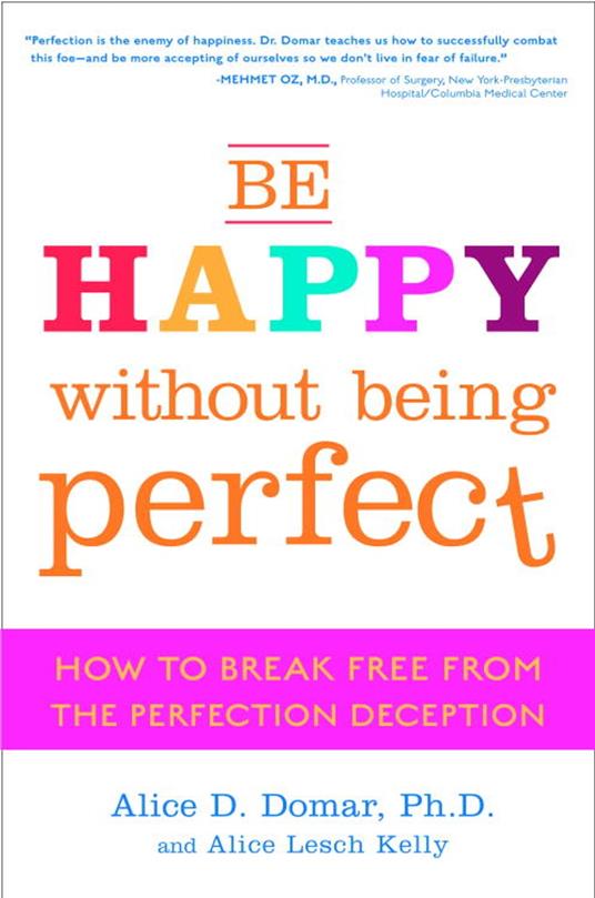 Be Happy Without Being Perfect