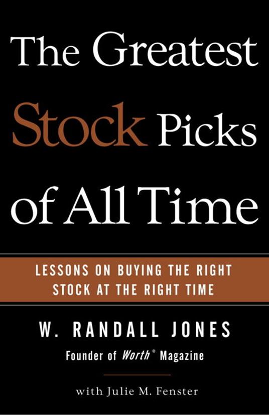 The Greatest Stock Picks of All Time