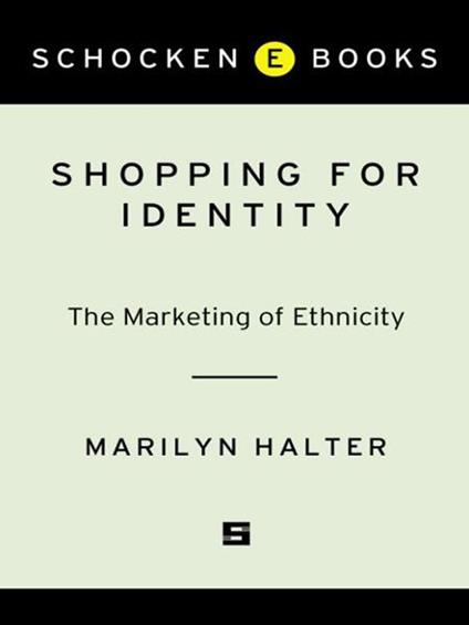 Shopping for Identity