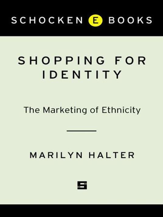 Shopping for Identity