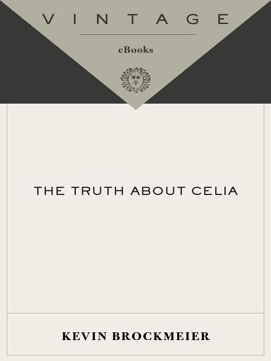 The Truth About Celia