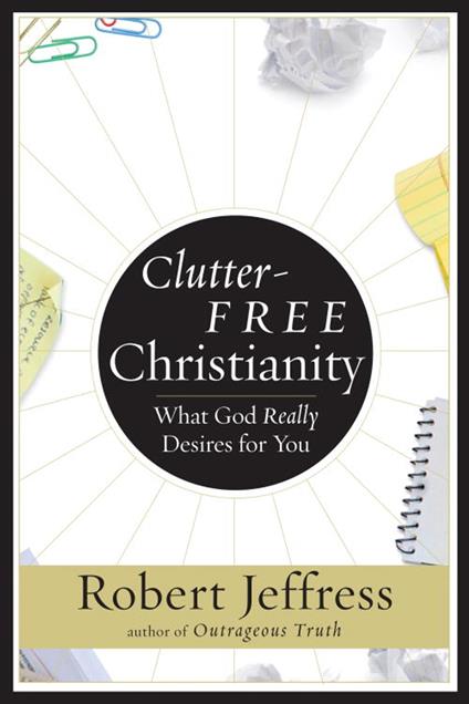 Clutter-Free Christianity