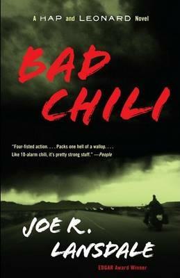Bad Chili: A Hap and Leonard Novel (4) - Joe R. Lansdale - cover
