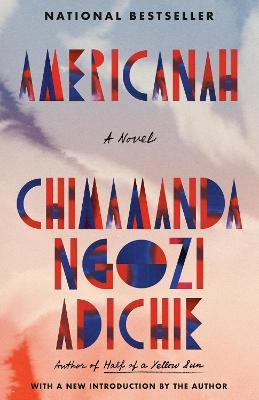 Americanah: A novel - Chimamanda Ngozi Adichie - cover