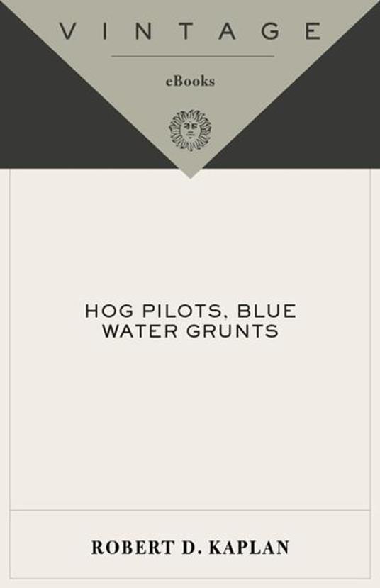 Hog Pilots, Blue Water Grunts
