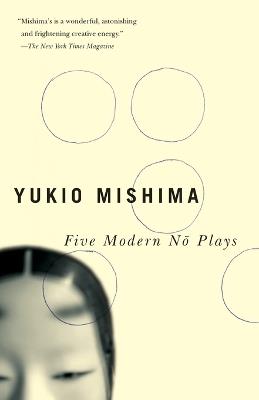 Five Modern No Plays - Yukio Mishima - cover