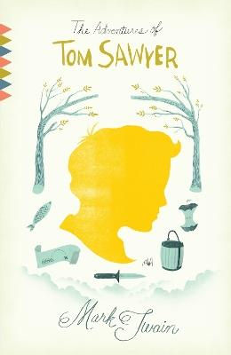 The Adventures of Tom Sawyer: A Novel - Mark Twain - cover
