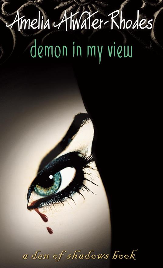 Demon in My View - Amelia Atwater-Rhodes - ebook