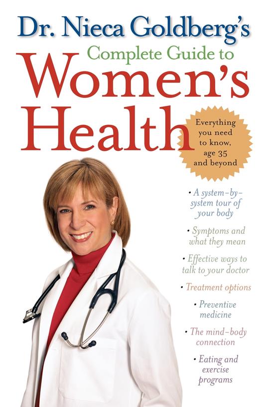 Dr. Nieca Goldberg's Complete Guide to Women's Health