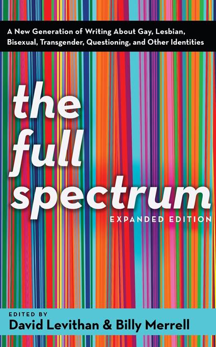 The Full Spectrum - David Levithan,Billy Merrell - ebook