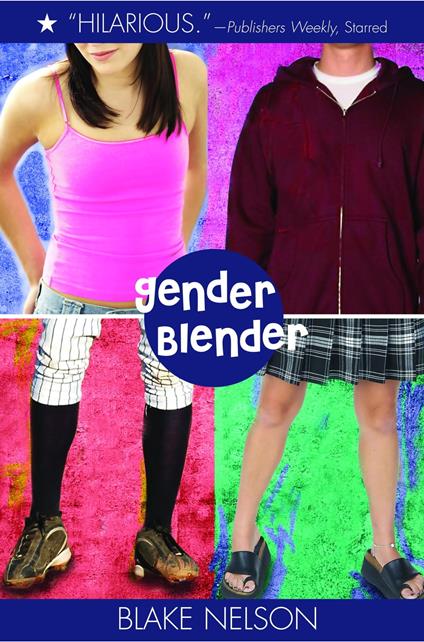 Gender Blender - Blake Nelson - ebook