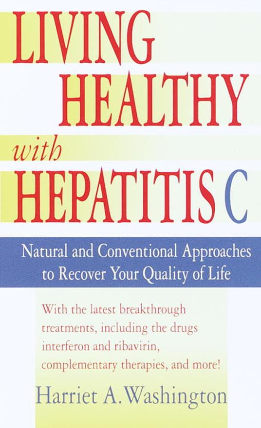 Living Healthy with Hepatitis C