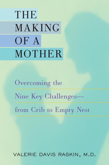 The Making of a Mother