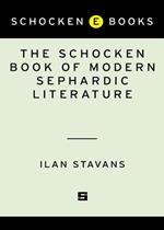 The Schocken Book of Modern Sephardic Literature