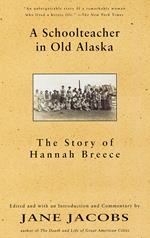Schoolteacher in Old Alaska