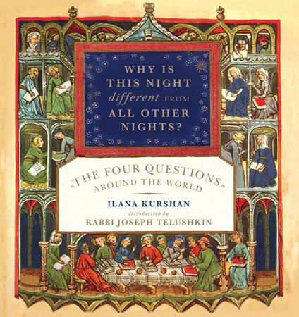 Why Is This Night Different from All Other Nights?