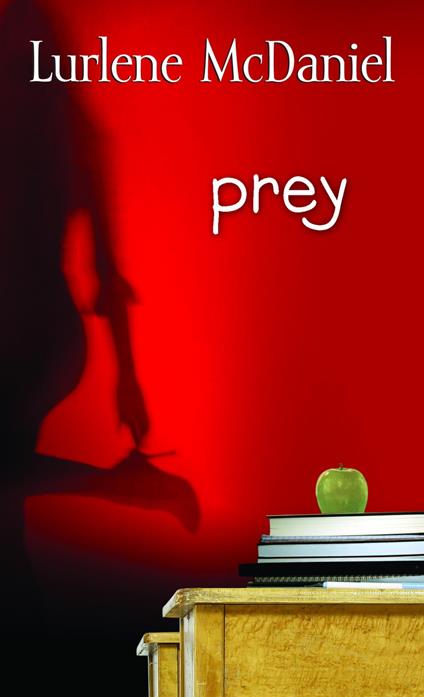 Prey - Lurlene McDaniel - ebook
