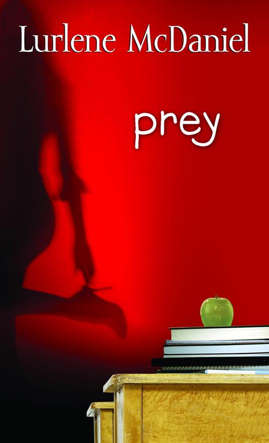 Prey - Lurlene McDaniel - ebook