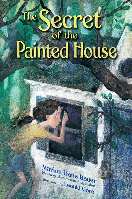 The Secret of the Painted House - Marion Dane Bauer,Leonid Gore - ebook