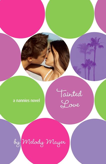 Tainted Love: A Nannies Novel - Melody Mayer - ebook