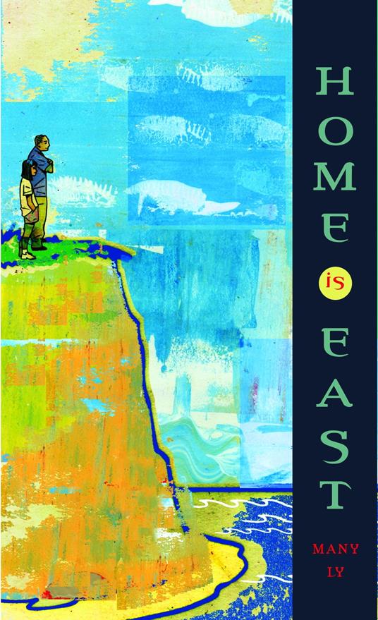 Home Is East - Many Ly - ebook