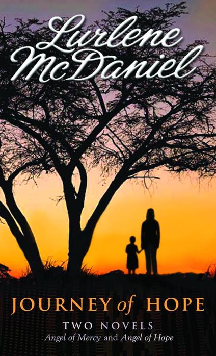 Journey of Hope: Two Novels - Lurlene McDaniel - ebook