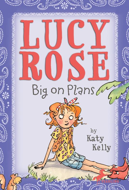 Lucy Rose: Big on Plans - Katy Kelly,Adam Rex - ebook