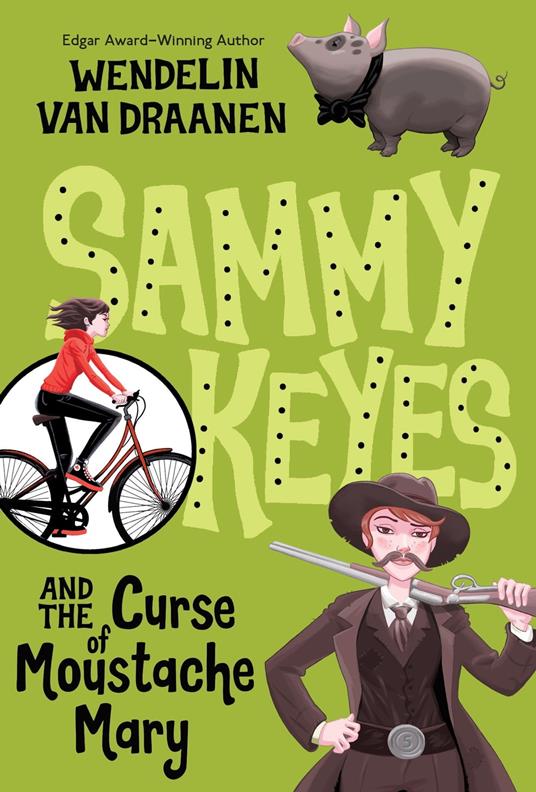 Sammy Keyes and the Curse of Moustache Mary - Wendelin Van Draanen - ebook