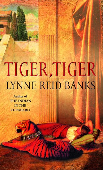 Tiger, Tiger - Lynne Reid Banks - ebook