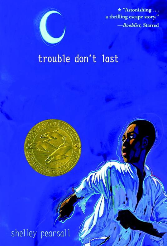 Trouble Don't Last - Shelley Pearsall - ebook