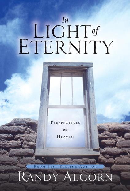 In Light of Eternity