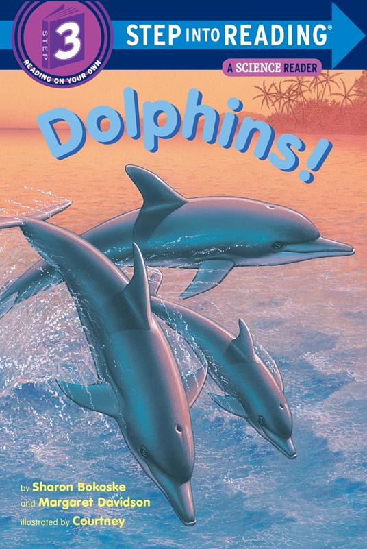 Dolphins! - Sharon Bokoske,Richard Courtney - ebook