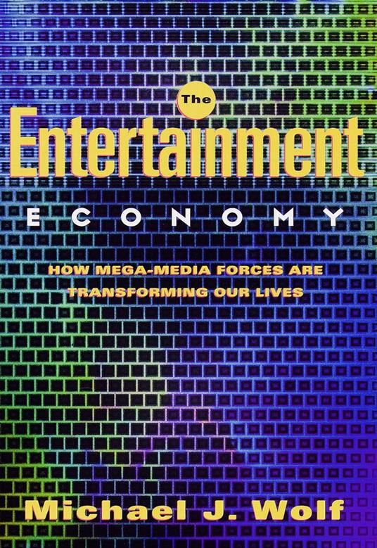 The Entertainment Economy